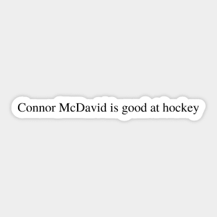 Connor McDavid is good at hockey Sticker